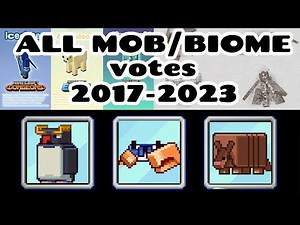 All Mob and Biome Votes (Minecraft live 2017-2023)