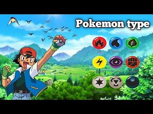 ⚡ ALL POKÉMON TYPES EXPLAINED! 🔥