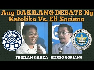 Ang DAKILANG DEBATE ng Katoliko Versus Eli Soriano!