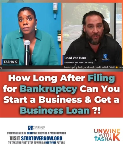 5.3K views · 25 reactions | How Long After Filing for Bankruptcy Can You Start a Business & Get a Business Loan⁉️ Van Horn Law Group, P.A | Tasha K | Facebook