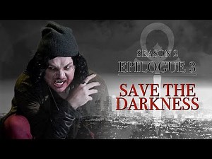Save the Darkness | Vampire: The Masquerade - L.A. By Night | Season 2, Epilogue 3