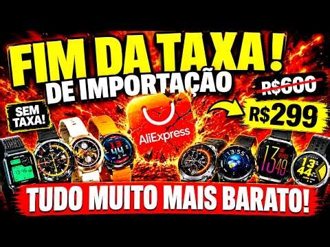 FIM DA TAXA DE IMPORTAÇÃO! Agora SIM Vale a Pena! (Melhores Smartwatches SEM TAXA)