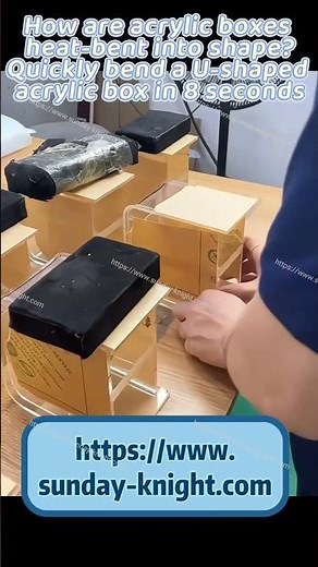 How to heat bend acrylic boxes? Learn to quickly heat bend a U shaped acrylic box in 8 seconds!