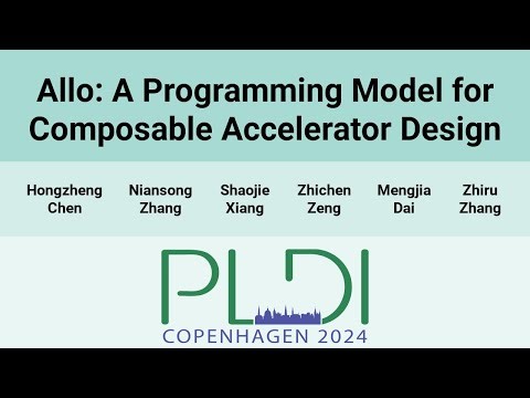 [PLDI24] Allo: A Programming Model for Composable Accelerator Design