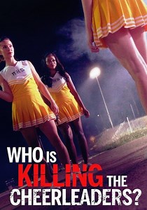 Who Is Killing the Cheerleaders? streaming online
