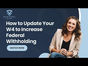 How To Change Your IRS W4 Form To Increase Federal Withholding