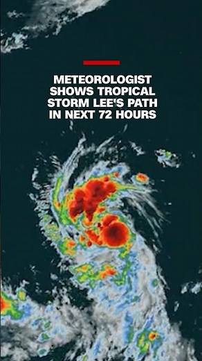 CNN meteorologist shows Lee’s path in the next 72 hours