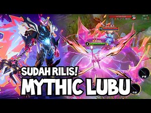 AKHIRNYA RILIS SKIN MYTHIC LUBU HONOR OF KINGS ( MAX GRAPHIC )