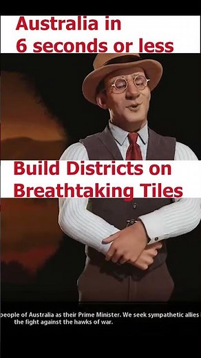 How to play AUSTRALIA in 6 seconds or less in civ 6!