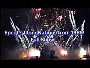EPCOT’s Original IllumiNations Fireworks Show (1988) | Retro Disney Magic