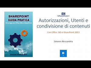 SharePoint Guida Pratica - Le Autorizzazioni