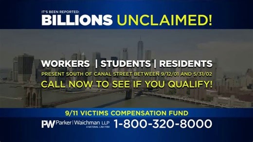 Parker Waichman TV Spot, '9/11 Victim's Compensation Fund'
