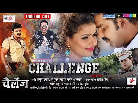 CHALLENGE - चैलेंज ( Official Trailer ) - Pawan Singh , Madhu Sharma - 2017 का सबसे नया फिल्म