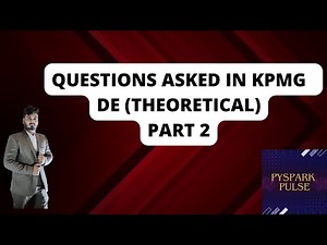 Questions asked in KPMG TO DE - Part 2|| Pyspark || Data Engineer #pyspark #dataengineer