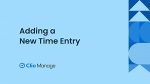 Add New Time Entries in Clio Manage