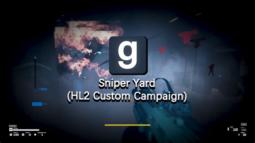 【GMOD/战役地图】Sniper Yard (HL2 Custom Campaign Map)