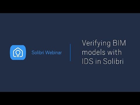 Verifying BIM models with IDS in Solibri- Everything you need to know