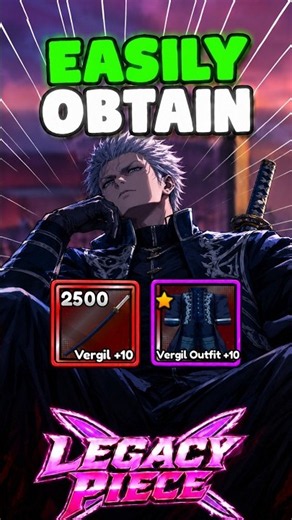 HOW TO OBTAIN VERGIL IN LEGACY PIECE! (FULL GUIDE) #roblox #legacypiece