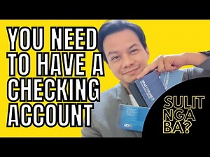 CHECKING ACCOUNT for PINOYS: Why you need it this 2021 (tips for beginners, how to use. SBC and BDO)