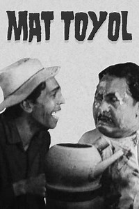 Mat Toyol - Movie