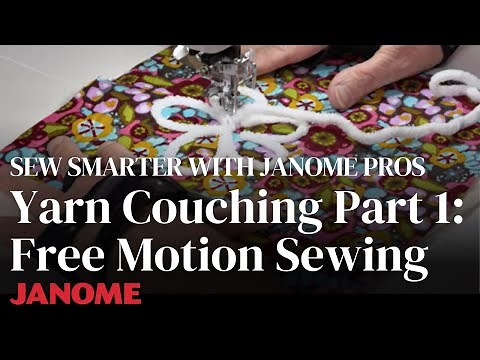 Yarn Couching Part 1: Free Motion Sewing