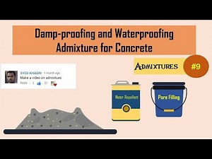 Damp-proofing and Waterproofing Admixture for Concrete || Admixtures #9