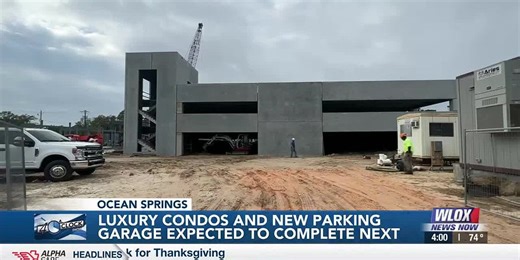 Ocean Springs luxury condos and parking garage project underway