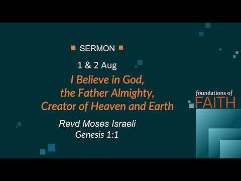 I Believe in God, the Father Almighty, Creator of Heaven and Earth • 2 Aug 2026