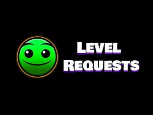 🔴 Level Requests 🔴 Geometry Dash Stream! (Reading all Chats)