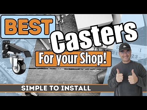 The best casters for all of the benches and stands in your workshop or garage
