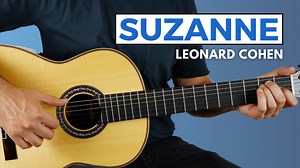 Suzanne Guitar Lesson (Leonard Cohen) and Chords