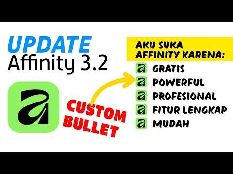 Update Affinity 3 2 Cara Membuat Custom Bullets