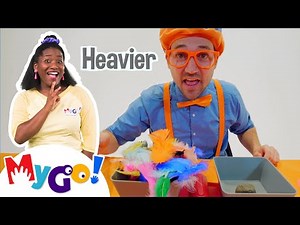 Blippi Learns About Weight | Blippi | MyGo! Sign Language For Kids | Educational Videos For Kids