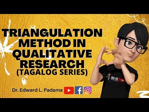 TRIANGULATION METHOD IN QUALITATIVE RESEARCH (TAGALOG SERIES)