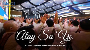 Let us convey our heartfelt appreciation for God's miraculous blessings in our lives by offering the gift of love, as eloquently expressed in Kuya Daniel Razon's "Alay Sa'Yo." For more MCGI music videos, please visit: https://bit.ly/MCGIMusicVideoPlaylist. #MCGIMusicVideos | Members Church of God International