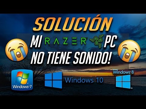 Solucion - Mi Razer PC No Tiene Sonido en Windows 10/8/7