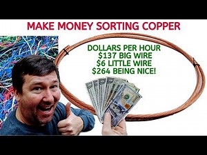 How to Make Money Scrapping Copper. Sorting to Maximize Your Money While Not Wasting Your Time!