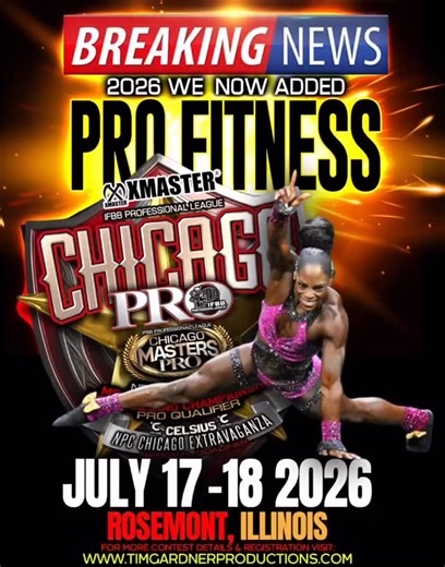 💥PRO FITNESS IS BACK‼️ The 15th EDITION of the IFBB Professional League XMaster Chicago PRO, Chicago Masters PRO & NPC Celsius Chicago Extravaganza National Qualifier. 💥7.17-18 Chicago Open Fitness, Open PRO Open Women’s Physique, Open Wellness, Open Figure, Open Classic Physique, Open 212 Men’s Bodybuilding, Open Bikini & Open Men’s Physique. Masters PRO Over 70, 60, 55, 50, 45 & 40 Men’s Bodybuilding, Masters PRO Over 40 212 Men’s Bodybuilding, Masters PRO Over 60, 55, 50, 45 & 40 Men’s Phys