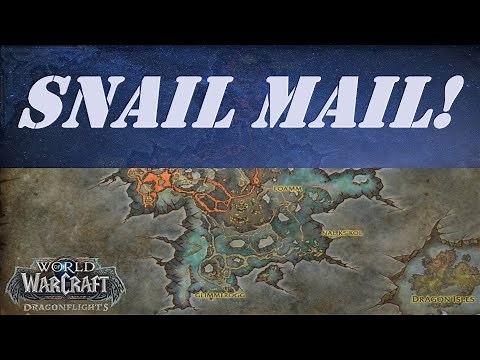 Snail Mail! Wow Quest