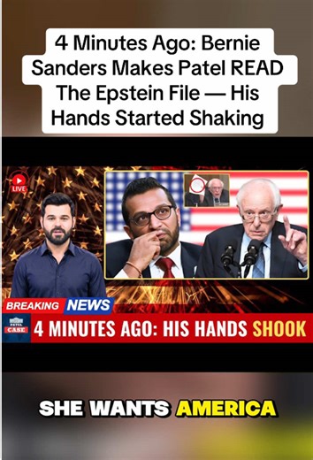 4 Minutes Ago: Bernie Sanders Makes Patel READ The Epstein File — His Hands Started Shaking (Part 2) #epsteinfiles #epstein #news