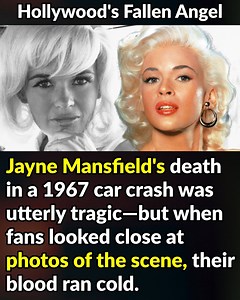 Jayne Mansfield's death in a 1967 car crash was utterly tragic—but when fans looked close at photos of the scene, their blood ran cold. | Factinate