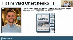 Webinar: “See How This ‘6-Step Script' Lets Insurance Agents Write 100-300 Policies A Month” w/ Vlad Cherchenko