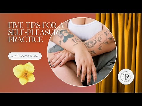 5 Tips For A Self Pleasure Practice