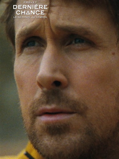 PROJET DERNIÈRE CHANCE : Un Film Épique avec Ryan Gosling
