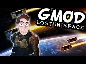 Gmod - Lost In Space