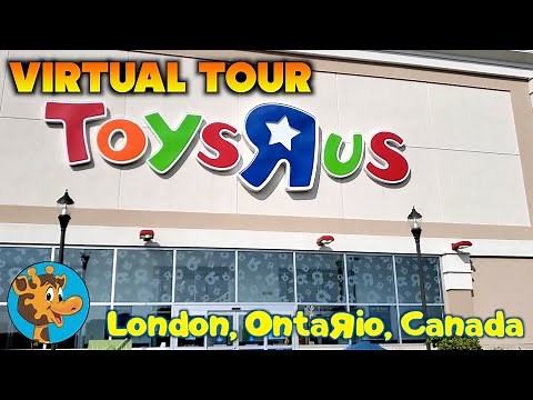 Virtual Tour: Toys R Us [London, Ontario, Canada]