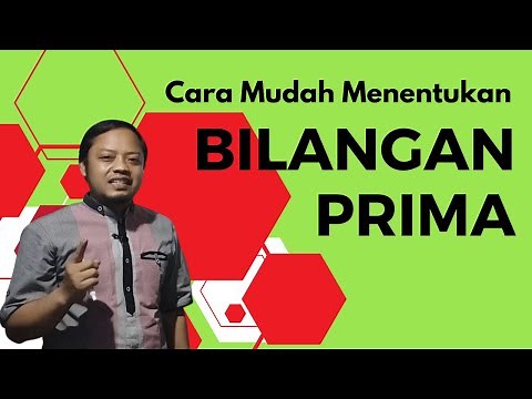 Cara Mencari Bilangan Prima || Cara menentukan bilangan prima dengan mudah. Belajar Matematika