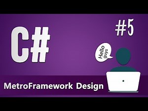 Despre Design-ul in C# (MetroFramework)