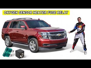 CHEVROLET TAHOE SUBURBAN OXYGEN SENSOR HEATER FUSE RELAY LOCATION REPLACEMENT 2015 - 2020