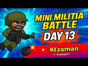 Mini Militia Battle Day 13 – Crazy Multiplayer Fights, Pro Kills & Jetpack Skills | KZaman Official